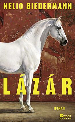 Fester Einband Lázár von Nelio Biedermann