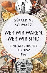 Fester Einband Wer wir waren, wer wir sind von Géraldine Schwarz