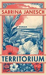 Fester Einband Territorium von Sabrina Janesch