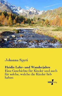 Kartonierter Einband Heidis Lehr- und Wanderjahre von Johanna Spyri