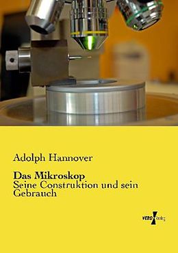 Kartonierter Einband Das Mikroskop von Adolph Hannover