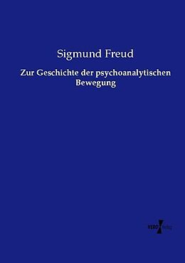 Kartonierter Einband Zur Geschichte der psychoanalytischen Bewegung von Sigmund Freud