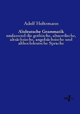 Kartonierter Einband Altdeutsche Grammatik von Adolf Holtzmann