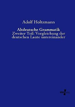 Kartonierter Einband Altdeutsche Grammatik von Adolf Holtzmann