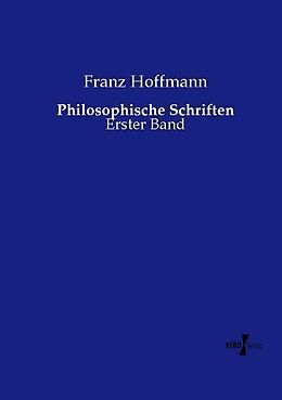 Kartonierter Einband Philosophische Schriften von Franz Hoffmann