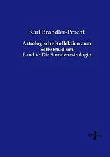 Kartonierter Einband Astrologische Kollektion zum Selbststudium von Karl Brandler-Pracht