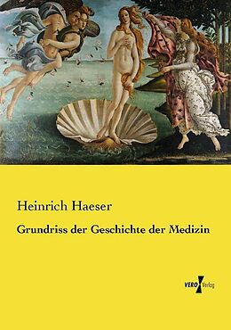 Kartonierter Einband Grundriss der Geschichte der Medizin von Heinrich Haeser