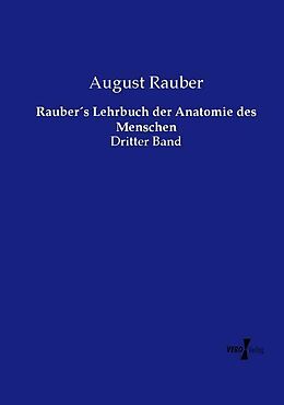 Kartonierter Einband Rauber´s Lehrbuch der Anatomie des Menschen von August Rauber