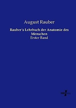 Kartonierter Einband Rauber´s Lehrbuch der Anatomie des Menschen von August Rauber