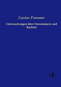 Kartonierter Einband Untersuchungen über Osteomalacie und Rachitis von Gustav Pommer
