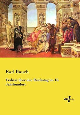 Kartonierter Einband Traktat über den Reichstag im 16. Jahrhundert von Karl Rauch