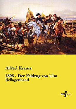 Kartonierter Einband 1805 - Der Feldzug von Ulm von Alfred Krauss