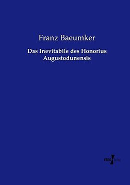Kartonierter Einband Das Inevitabile des Honorius Augustodunensis von Franz Baeumker