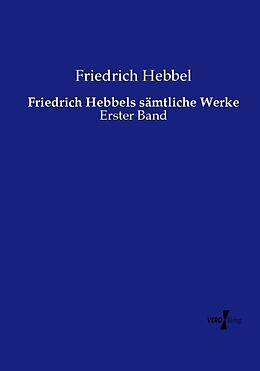 Kartonierter Einband Friedrich Hebbels sämtliche Werke von Friedrich Hebbel