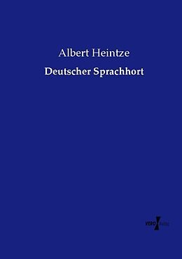 Kartonierter Einband Deutscher Sprachhort von Albert Heintze