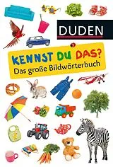 Pappband, unzerreissbar (PpU) Duden 24+: Kennst du das? Das große Bildwörterbuch von 
