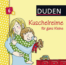 Pappband Duden 6+: Kuschelreime für ganz Kleine von Andrea Schomburg