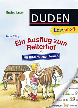 Fester Einband Duden Leseprofi  Mit Bildern lesen lernen: Ein Ausflug zum Reiterhof, Erstes Lesen von Beate Dölling