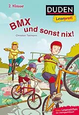 Fester Einband Duden Leseprofi  BMX und sonst nix, 2. Klasse von Christian Tielmann