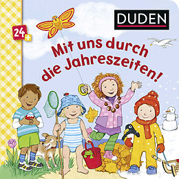 Fester Einband Duden 24+: Mit uns durch die Jahreszeiten! von Andrea Weller-Essers