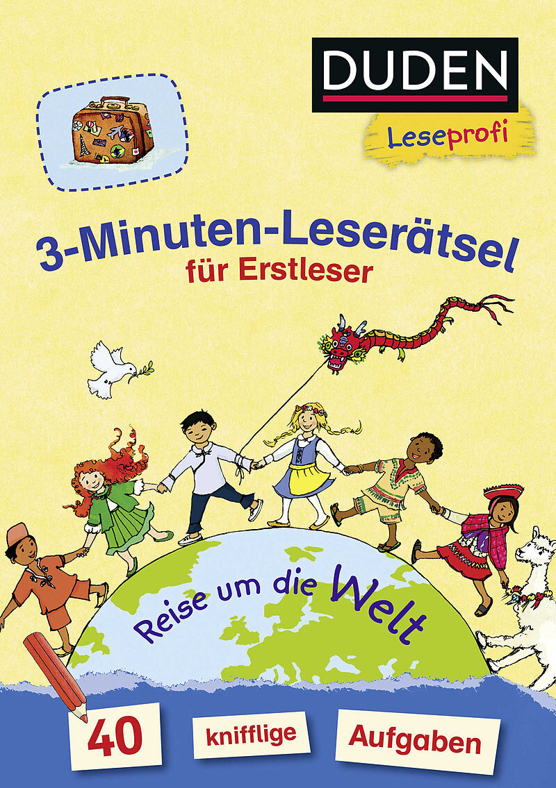 Duden Leseprofi  3-Minuten-Leserätsel für Erstleser: Reise um die Welt