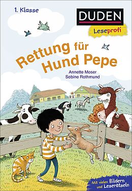 Fester Einband Duden Leseprofi  Rettung für Hund Pepe, 1. Klasse von Annette Moser