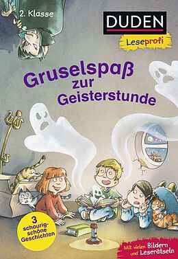 Fester Einband Duden Leseprofi  Gruselspaß zur Geisterstunde, 2. Klasse von Beate Dölling, Didier Laget