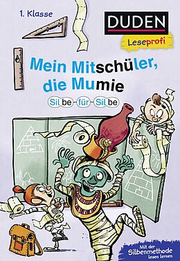 Fester Einband Duden Leseprofi  Silbe-für-Silbe: Mein Mitschüler, die Mumie, 1. Klasse (Doppelband) von Christian Tielmann