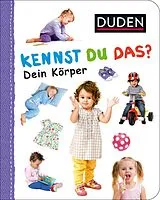 Pappband, unzerreissbar Duden 12+: Kennst du das? Dein Körper von