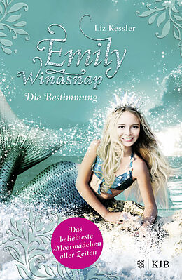 Fester Einband Emily Windsnap  Die Bestimmung von Liz Kessler