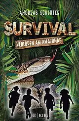 Fester Einband Survival  Verloren am Amazonas von Andreas Schlüter