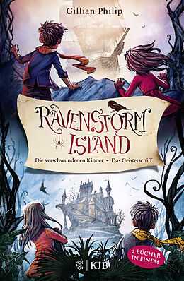 Fester Einband Die Geheimnisse von Ravenstorm Island von Gillian Philip