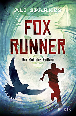 Fester Einband Fox Runner  Der Ruf des Falken von Ali Sparkes