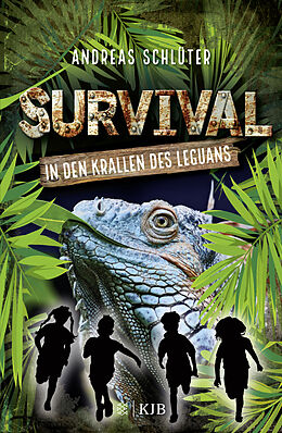 Fester Einband Survival - In den Krallen des Leguans von Andreas Schlüter