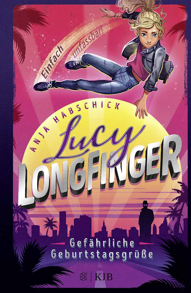 Lucy Longfinger  einfach unfassbar!: Gefährliche Geburtstagsgrüße
