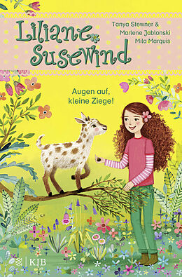 Fester Einband Liliane Susewind  Augen auf, kleine Ziege! von Tanya Stewner, Marlene Jablonski