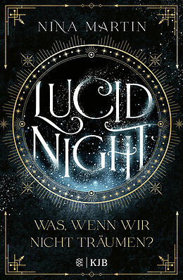 Fester Einband Lucid Night  Was, wenn wir nicht träumen? von Nina Martin