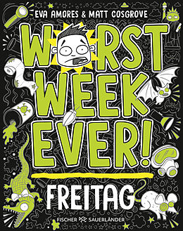Fester Einband Worst Week Ever  Freitag von Matt Cosgrove, Eva Amores