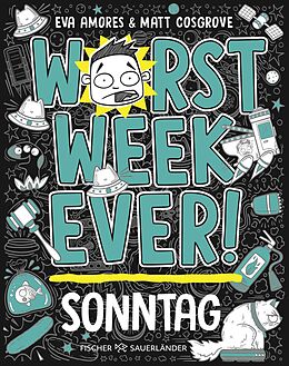 Fester Einband Worst Week Ever - Sonntag von Matt Cosgrove, Eva Amores