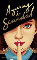 Kartonierter Einband Agency for Scandal von Laura Wood