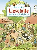 Pappband Das große Lieselotte Such- und Findebuch von Alexander Steffensmeier