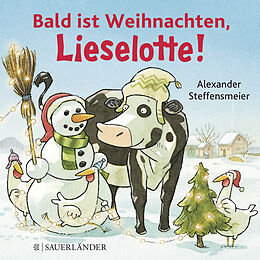 Reliure en carton indéchirable Bald ist Weihnachten, Lieselotte! de Alexander Steffensmeier