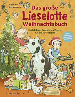 Fester Einband Das große Lieselotte Weihnachtsbuch von Alexander Steffensmeier