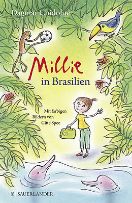 Fester Einband Millie in Brasilien von Dagmar Chidolue