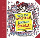 Fester Einband Wo ist Walter? Einfach überall von Martin Handford