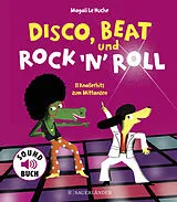 Fester Einband Disco, Beat und Rock'n'Roll von Magali Le Huche