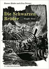 Fester Einband Die Schwarzen Brüder von Lisa Tetzner, Hannes Binder