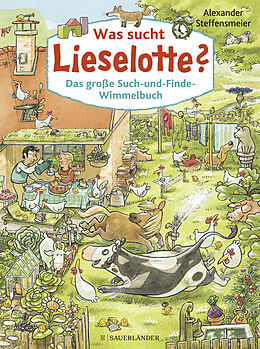 Livre Relié Was sucht Lieselotte? Das große Such-und-Finde-Wimmelbuch de Alexander Steffensmeier