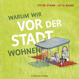 Fester Einband Warum wir vor der Stadt wohnen von Peter Stamm