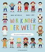 Fester Einband Wir Kinder der Welt von Moira Butterfield